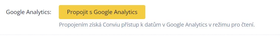 Tlačítko Propojit s Google Analytics v Conviu s popisem, že propojením získá Conviu přístup k datům v režimu pro čtení.