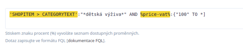 Conviu – zápis podmínky ve formátu FQL kombinující SHOPITEM CATEGORYTEXT dětská výživa a price-vat v rozsahu od 100 výše.